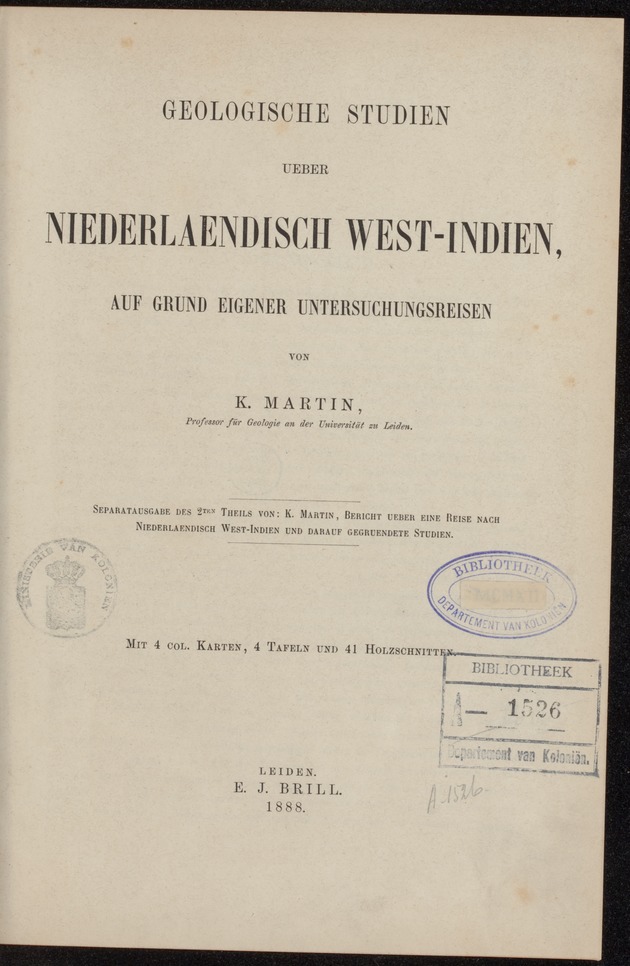 Geologische Studien ueber Niederlaendisch West-Indien auf grund eigener Untersuchungsreisen - 