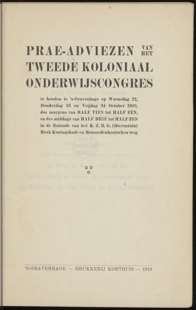 Prae-adviezen van het tweede koloniaal onderwijscongres, te houden te 's-Gravenhage op Woensdag 22, Donderdag 23 en Vrijdag 24 October 1919 .. - 
