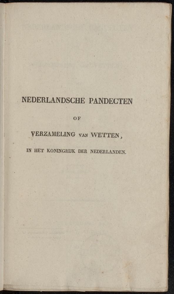Nederlandsche pandecten, of Verzameling van wetten in het Koningrijk der Nederlanden / door W.Y. van Hamelsveld - 