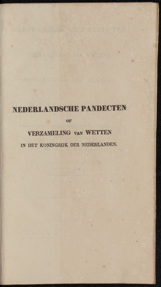 Nederlandsche pandecten, of Verzameling van wetten in het Koningrijk der Nederlanden / door W.Y. van Hamelsveld - 