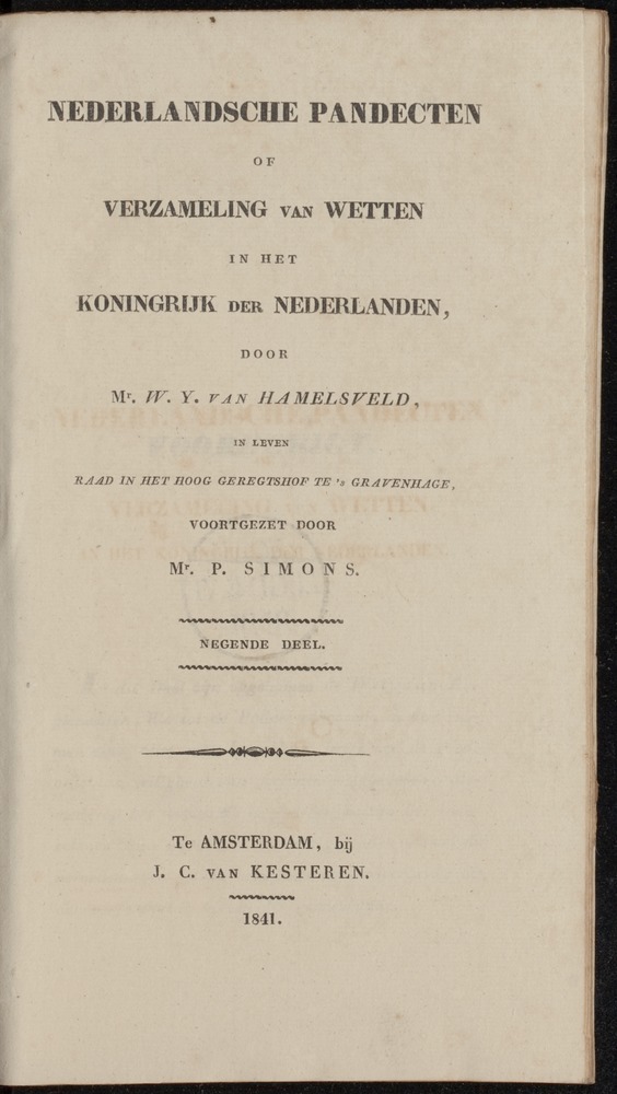 Nederlandsche pandecten, of Verzameling van wetten in het Koningrijk der Nederlanden / door W.Y. van Hamelsveld - 