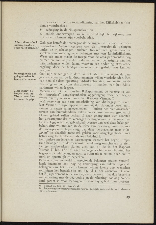 Verslag van de commissie van onderzoek naar de opvattingen in Nederland omtrent de plaats van de overzeesche gebiedsdeelen in het koninkrijk : ingesteld bij ministerieel besluit van 30 augustus 1945 / [voorzitter: W.H. van Helsdingen] - 