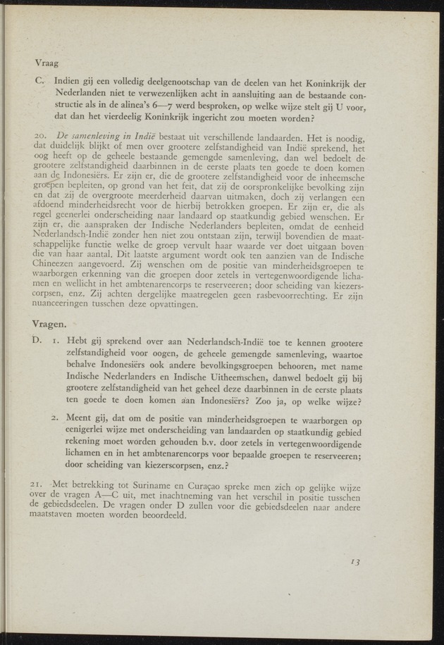 Verslag van de commissie van onderzoek naar de opvattingen in Nederland omtrent de plaats van de overzeesche gebiedsdeelen in het koninkrijk : ingesteld bij ministerieel besluit van 30 augustus 1945 / [voorzitter: W.H. van Helsdingen] - 