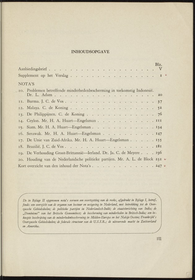 Bijlage bij het verslag van de commissie van onderzoek naar de opvattingen in Nederland omtrent de plaats van de overzeesche gebiedsdeelen in het koninkrijk : ingesteld bij ministerieel besluit van 30 augustus 1945 / [voorzitter: W.H. van Helsdingen] - 