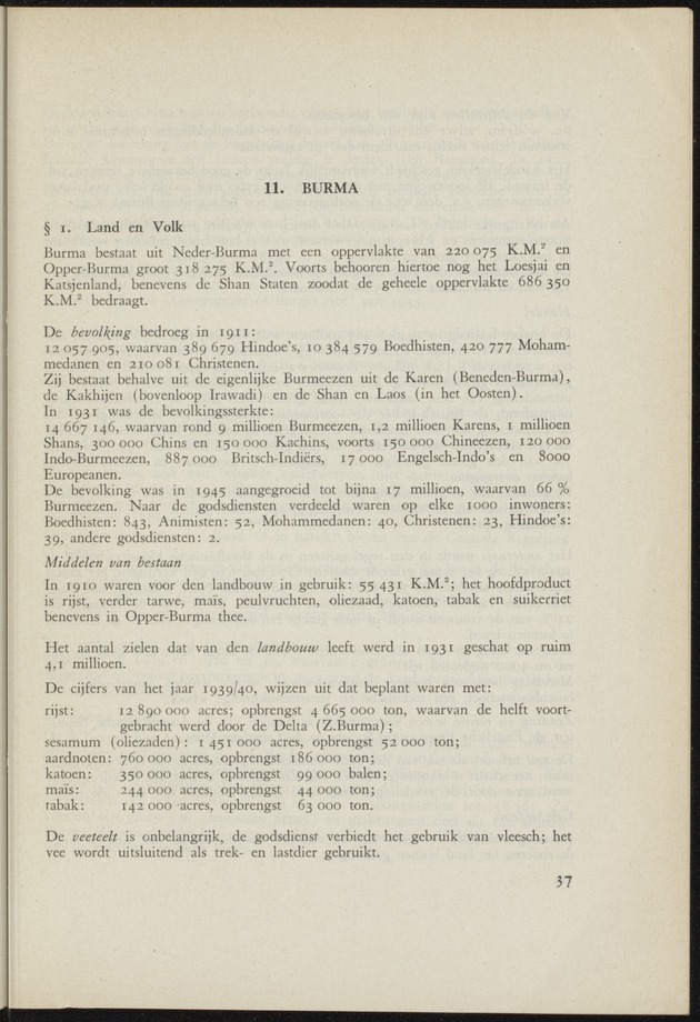 Bijlage bij het verslag van de commissie van onderzoek naar de opvattingen in Nederland omtrent de plaats van de overzeesche gebiedsdeelen in het koninkrijk : ingesteld bij ministerieel besluit van 30 augustus 1945 / [voorzitter: W.H. van Helsdingen] - 