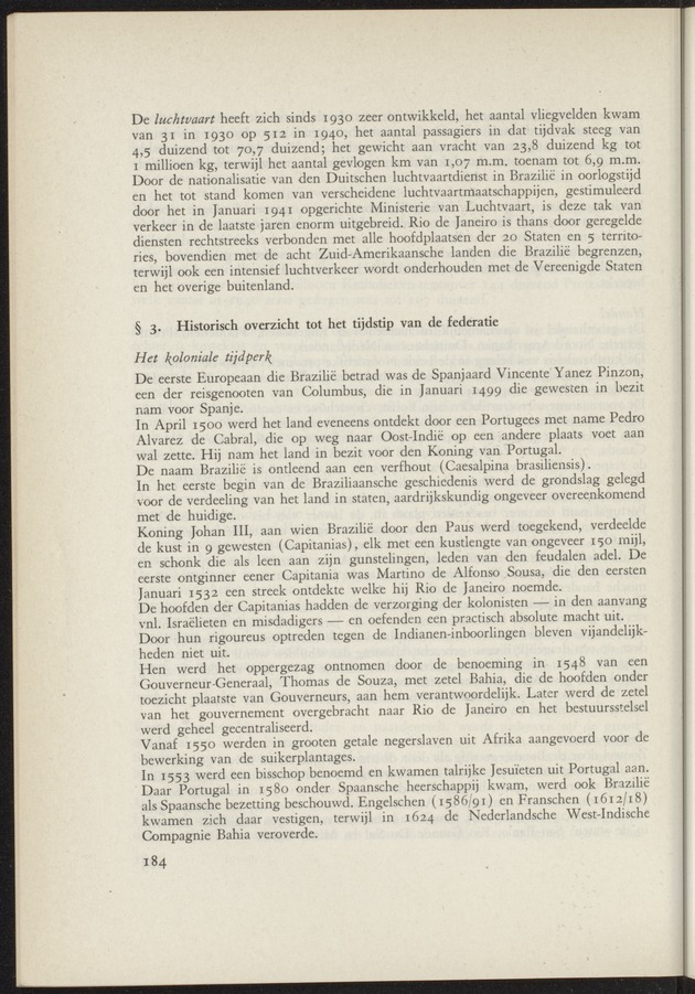 Bijlage bij het verslag van de commissie van onderzoek naar de opvattingen in Nederland omtrent de plaats van de overzeesche gebiedsdeelen in het koninkrijk : ingesteld bij ministerieel besluit van 30 augustus 1945 / [voorzitter: W.H. van Helsdingen] - 