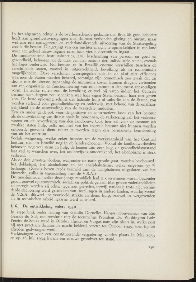 Bijlage bij het verslag van de commissie van onderzoek naar de opvattingen in Nederland omtrent de plaats van de overzeesche gebiedsdeelen in het koninkrijk : ingesteld bij ministerieel besluit van 30 augustus 1945 / [voorzitter: W.H. van Helsdingen] - 