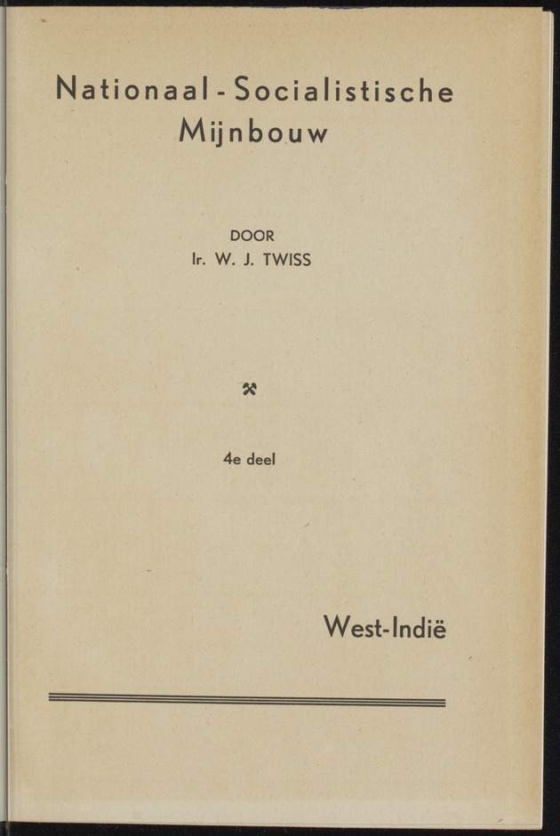 Nationaal-socialistische mijnbouw / door W.J. Twiss - 
