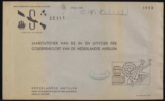 Jaarstatistiek van de in- en uitvoer per goederensoort van de Nederlandse Antillen / Dienst Economische Zaken en Welvaartszorg, Afdeling Statistiek - 