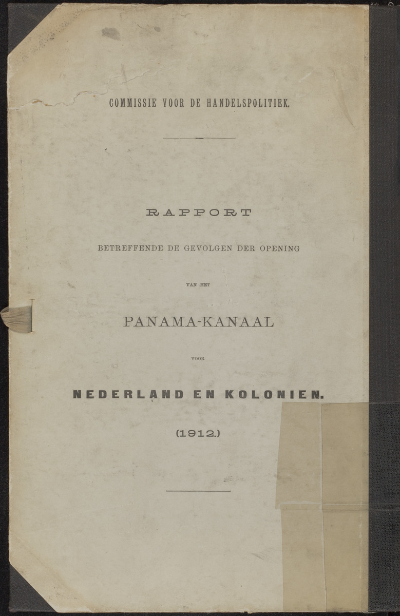 Rapport betreffende de gevolgen der opening van het Panama-kanaal voor Nederland en koloniën (1912) - 