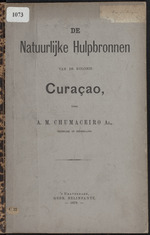 De natuurlijke hulpbronnen van de kolonie Curaçao