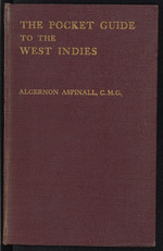 The pocket guide to the West-Indies, British Guiana, British Honduras, the Bermudas, the Spanish Main and the Panama canal