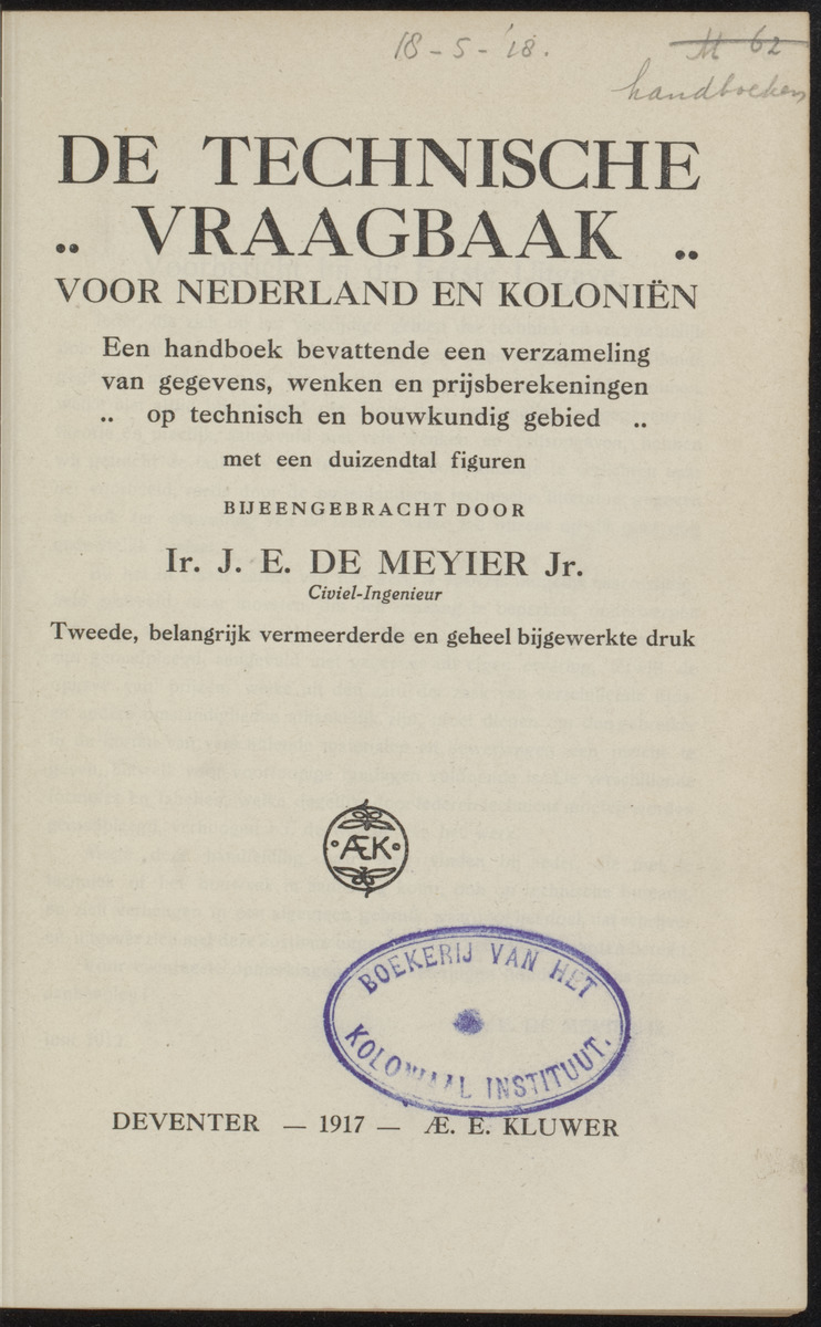 De technische vraagbaak voor Nederland en koloniën - 