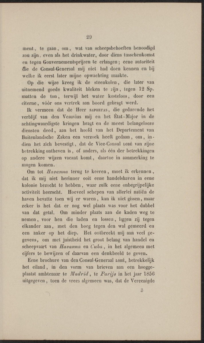 Rapport der reis van Z.M. Stoomschip Vesuvius, van Curaçao naar Nederland, onder het aandoen van de havens St. Domingo, Kingstown en Havanna - 