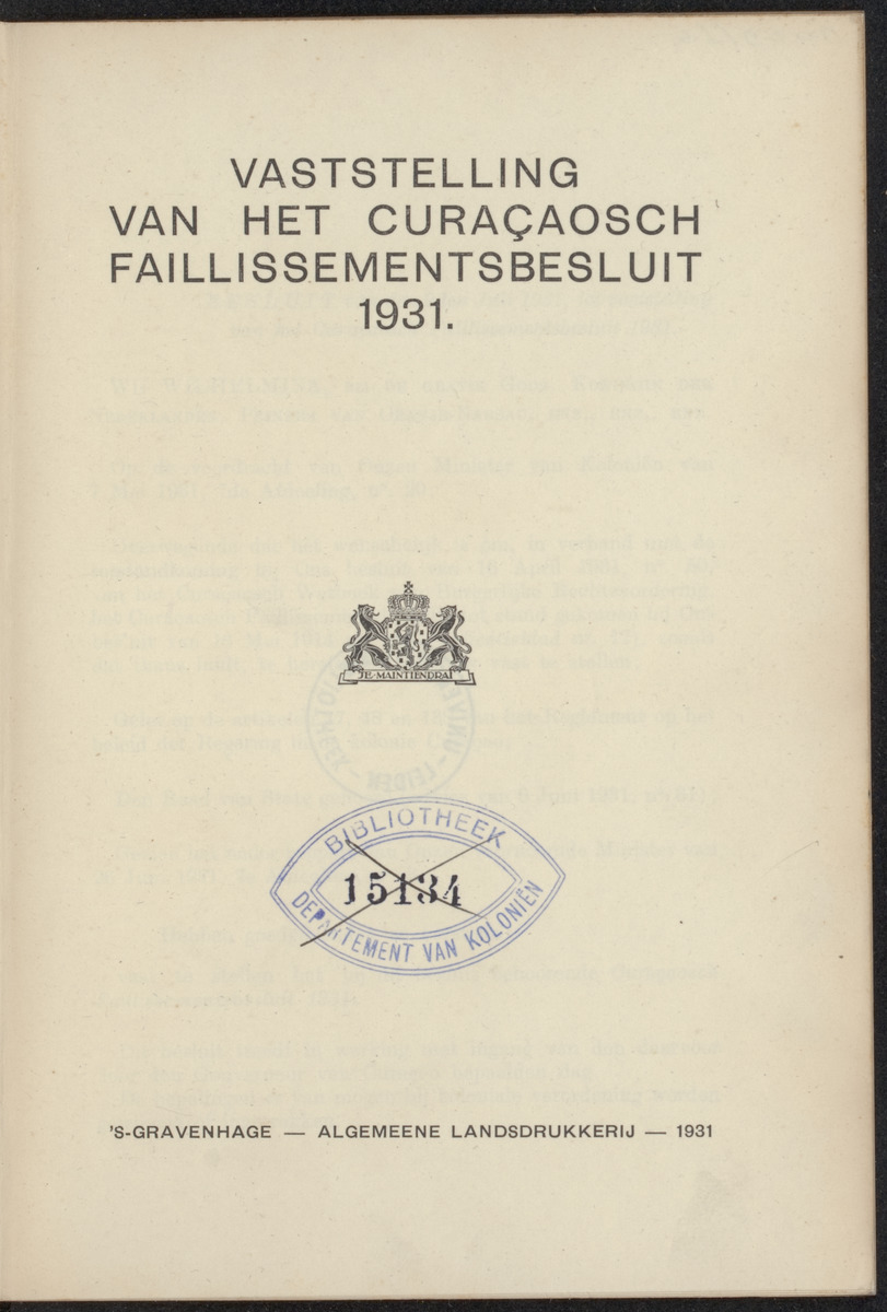 Vaststelling van het Curaçaosch Faillissementsbesluit 1931 - 