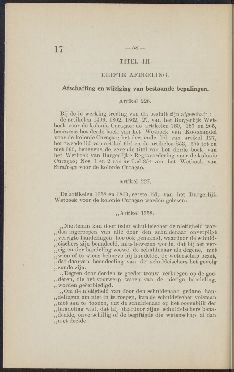 [Publicatie, waarbij afgekondigd wordt het Koninklijk besluit van den 16n. Mei 1914, no. 13, tot vaststelling van eene regeling van het faillissement en de surséance van betaling voor de kolonie Curaçao] - 
