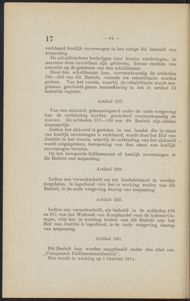 [Publicatie, waarbij afgekondigd wordt het Koninklijk besluit van den 16n. Mei 1914, no. 13, tot vaststelling van eene regeling van het faillissement en de surséance van betaling voor de kolonie Curaçao] - 