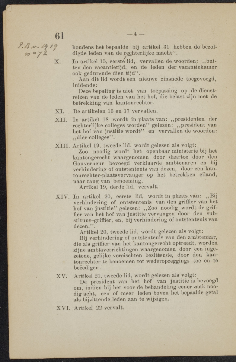 [Publicatie van den 30sten September 1918, waarbij wordt afgekondigd het Koninklijk besluit van 6 Juli 1918, no. 72, houdende wijziging van de rechterlijke macht en van de rechtspleging in burgerlijke en strafzaken in de kolonie Curaçao] - 