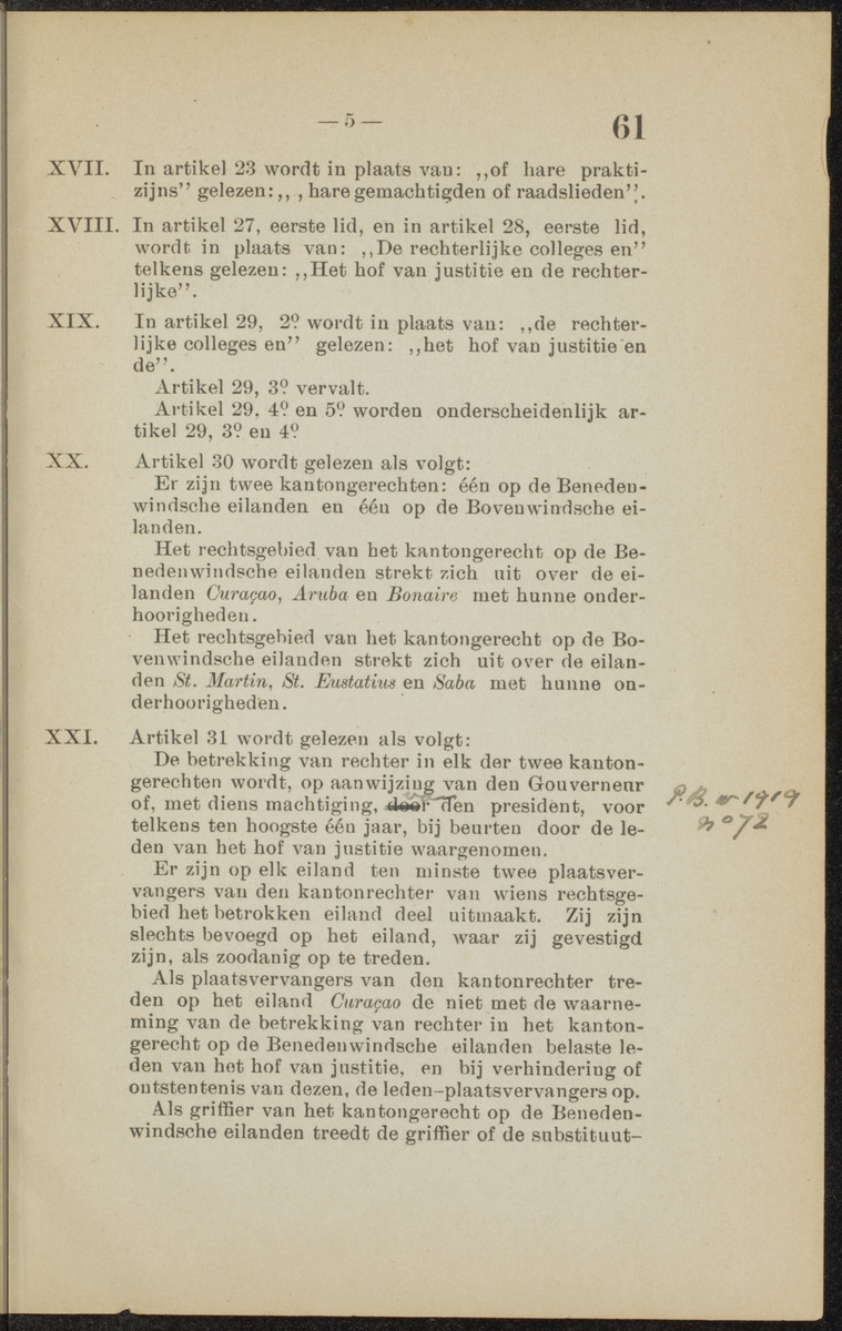 [Publicatie van den 30sten September 1918, waarbij wordt afgekondigd het Koninklijk besluit van 6 Juli 1918, no. 72, houdende wijziging van de rechterlijke macht en van de rechtspleging in burgerlijke en strafzaken in de kolonie Curaçao] - 
