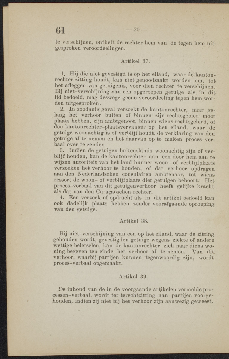 [Publicatie van den 30sten September 1918, waarbij wordt afgekondigd het Koninklijk besluit van 6 Juli 1918, no. 72, houdende wijziging van de rechterlijke macht en van de rechtspleging in burgerlijke en strafzaken in de kolonie Curaçao] - 