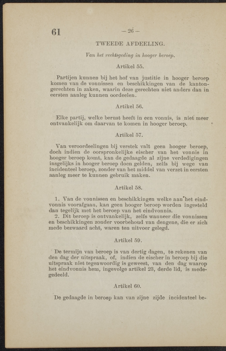 [Publicatie van den 30sten September 1918, waarbij wordt afgekondigd het Koninklijk besluit van 6 Juli 1918, no. 72, houdende wijziging van de rechterlijke macht en van de rechtspleging in burgerlijke en strafzaken in de kolonie Curaçao] - 