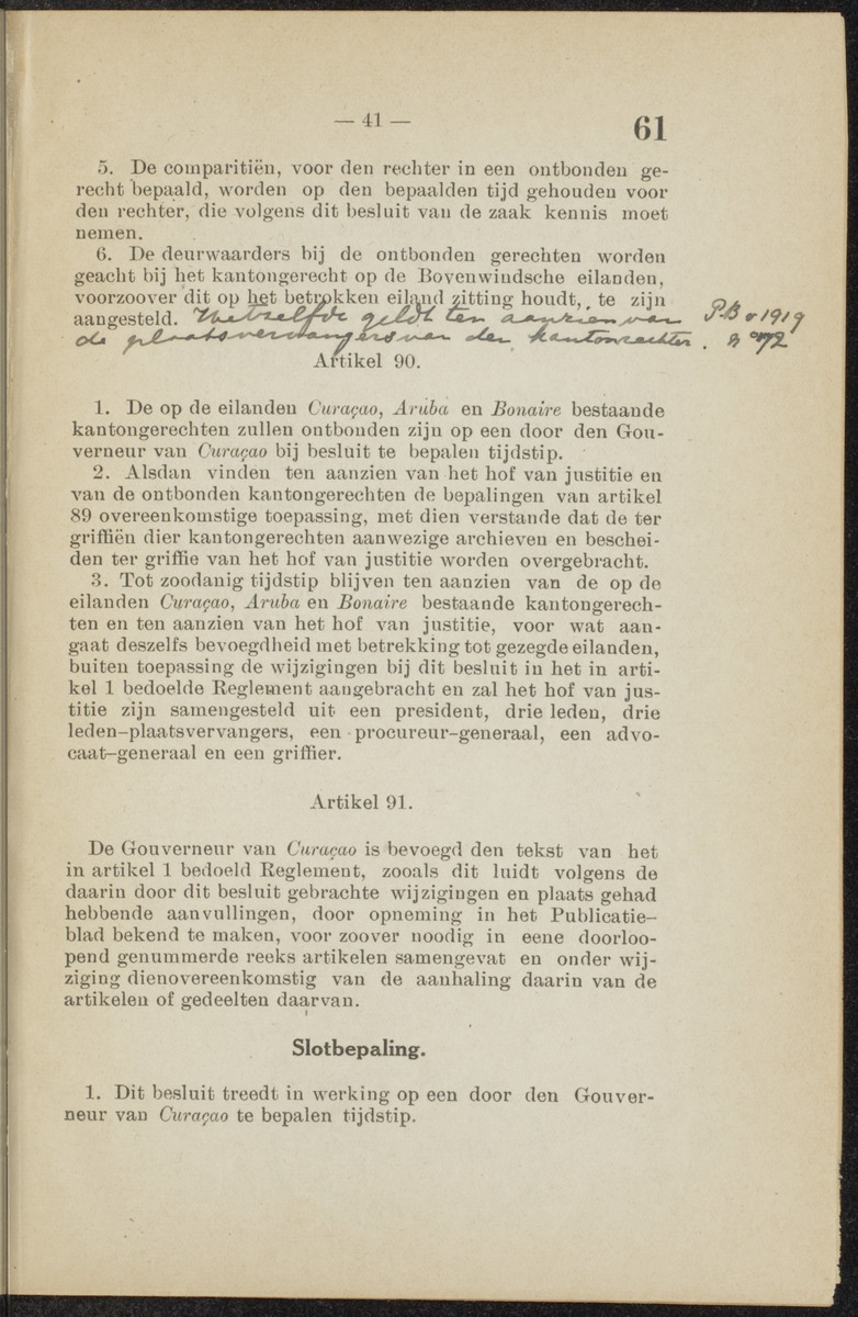 [Publicatie van den 30sten September 1918, waarbij wordt afgekondigd het Koninklijk besluit van 6 Juli 1918, no. 72, houdende wijziging van de rechterlijke macht en van de rechtspleging in burgerlijke en strafzaken in de kolonie Curaçao] - 