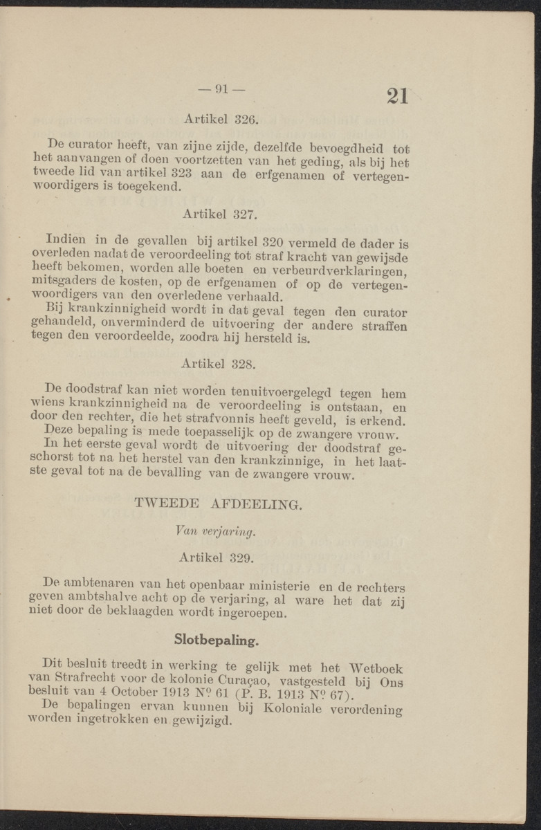 [Publicatie, waarbij afgekondigd wordt het Koninklijk besluit van den 22n. Mei 1914, no. 83, tot vaststelling van een Wetboek van Strafvordering voor de kolonie Curaçao] - 