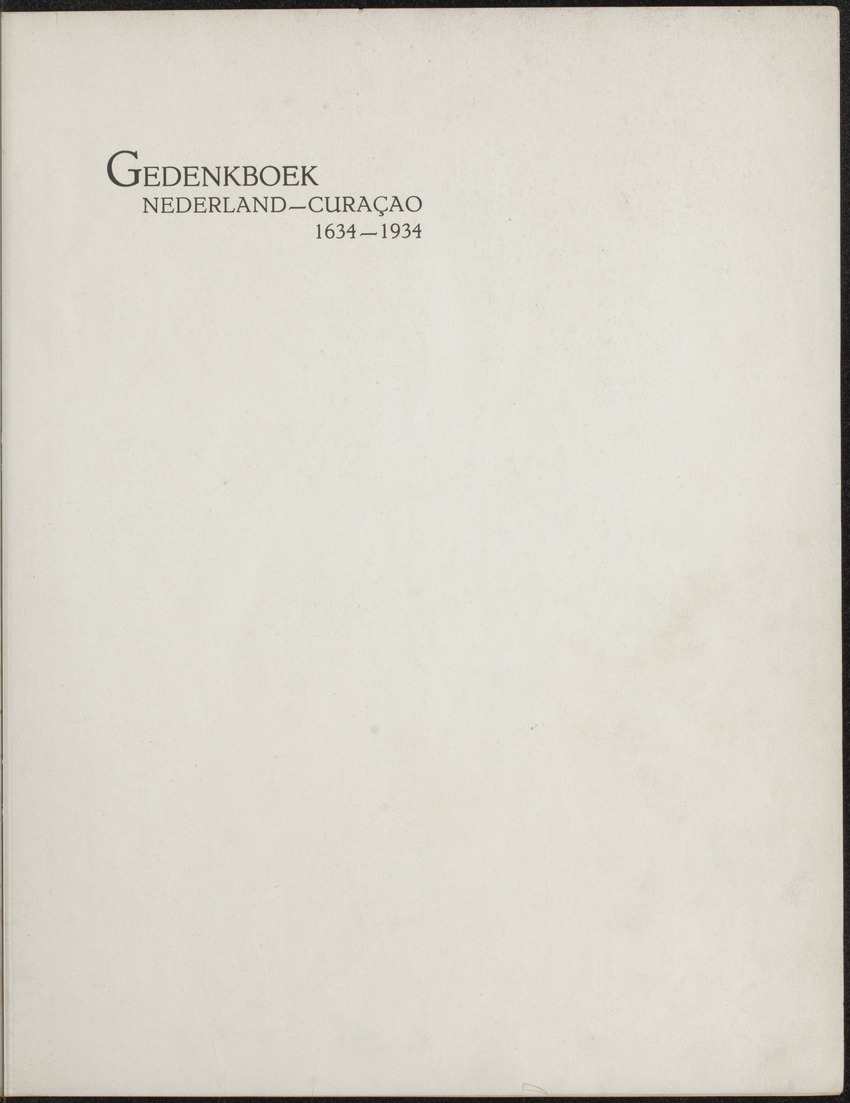 Gedenkboek Nederland-Curaçao 1634-1934 - 