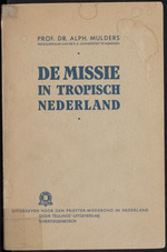 De missie in tropisch Nederland