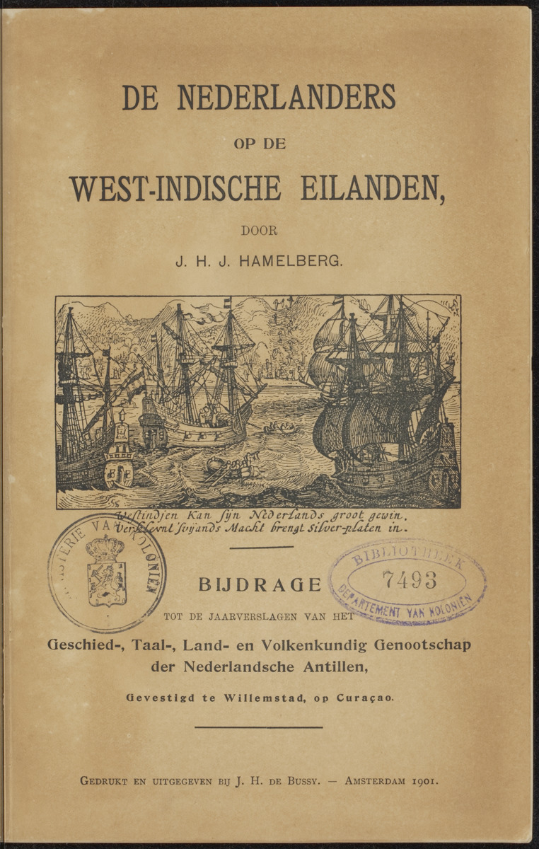 Documenten behoorende bij "De Nederlanders op de West-Indische eilanden" - 