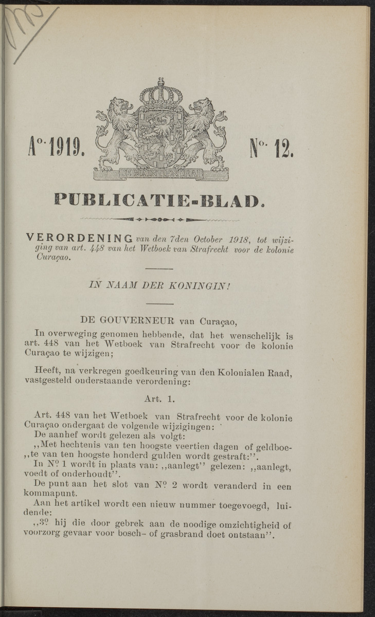 Publicatieblad van Curaçao en onderhoorigheden, behelzende de publicatien, notificatien, reglementen ... voor die bezittingen uitgevaardigd in de jaren .. - 