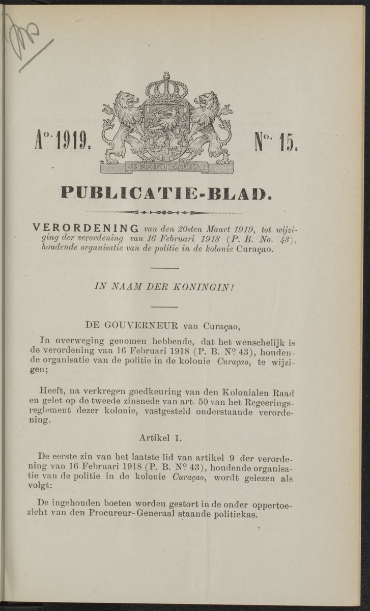 Publicatieblad van Curaçao en onderhoorigheden, behelzende de publicatien, notificatien, reglementen ... voor die bezittingen uitgevaardigd in de jaren .. - 