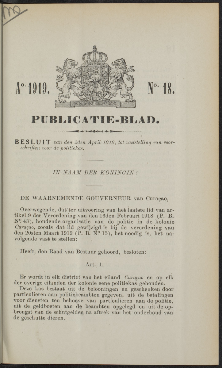 Publicatieblad van Curaçao en onderhoorigheden, behelzende de publicatien, notificatien, reglementen ... voor die bezittingen uitgevaardigd in de jaren .. - 