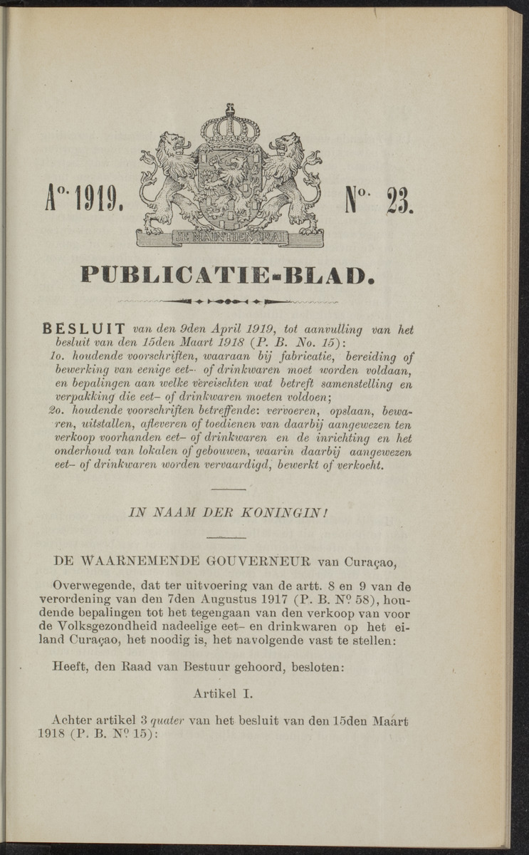 Publicatieblad van Curaçao en onderhoorigheden, behelzende de publicatien, notificatien, reglementen ... voor die bezittingen uitgevaardigd in de jaren .. - 