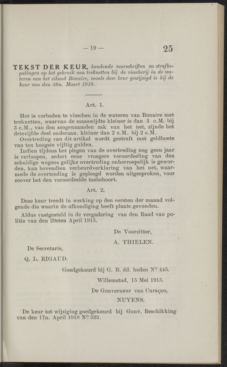 Publicatieblad van Curaçao en onderhoorigheden, behelzende de publicatien, notificatien, reglementen ... voor die bezittingen uitgevaardigd in de jaren .. - 