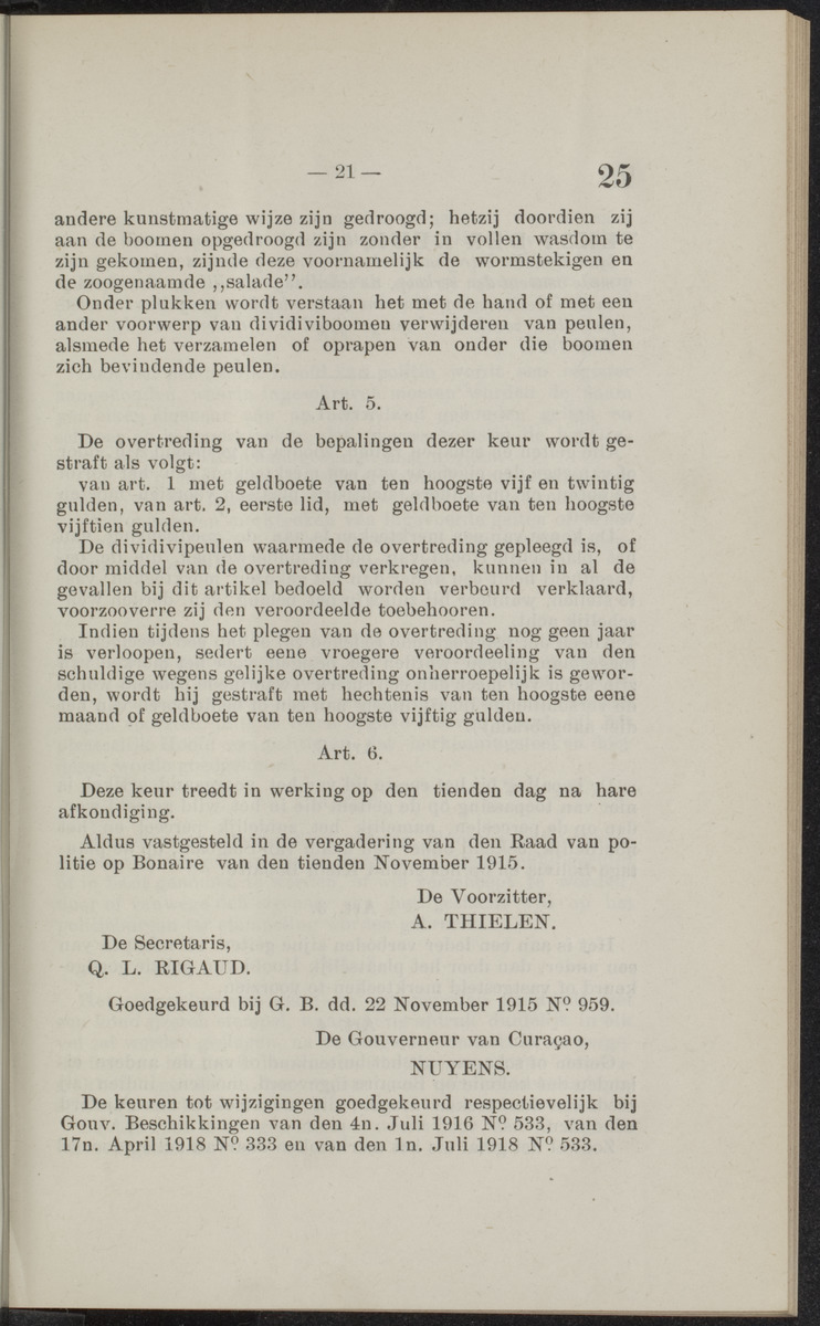 Publicatieblad van Curaçao en onderhoorigheden, behelzende de publicatien, notificatien, reglementen ... voor die bezittingen uitgevaardigd in de jaren .. - 