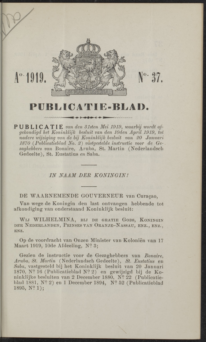 Publicatieblad van Curaçao en onderhoorigheden, behelzende de publicatien, notificatien, reglementen ... voor die bezittingen uitgevaardigd in de jaren .. - 