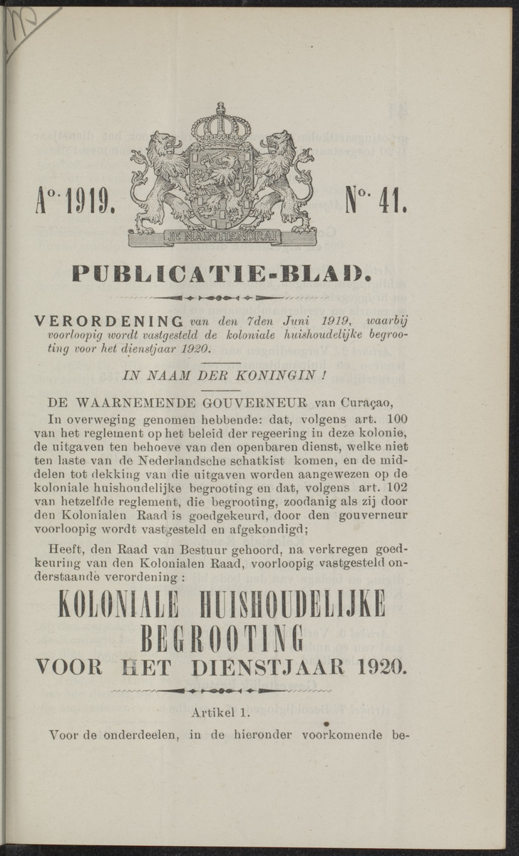 Publicatieblad van Curaçao en onderhoorigheden, behelzende de publicatien, notificatien, reglementen ... voor die bezittingen uitgevaardigd in de jaren .. - 