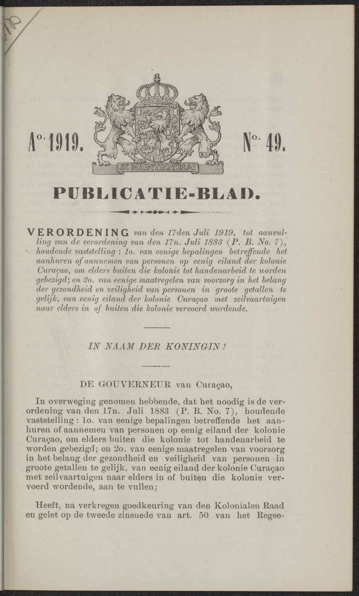 Publicatieblad van Curaçao en onderhoorigheden, behelzende de publicatien, notificatien, reglementen ... voor die bezittingen uitgevaardigd in de jaren .. - 