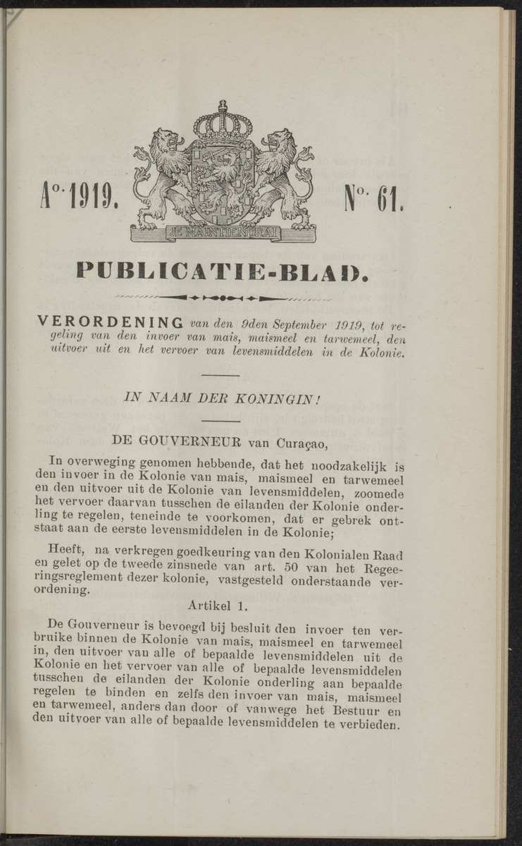 Publicatieblad van Curaçao en onderhoorigheden, behelzende de publicatien, notificatien, reglementen ... voor die bezittingen uitgevaardigd in de jaren .. - 