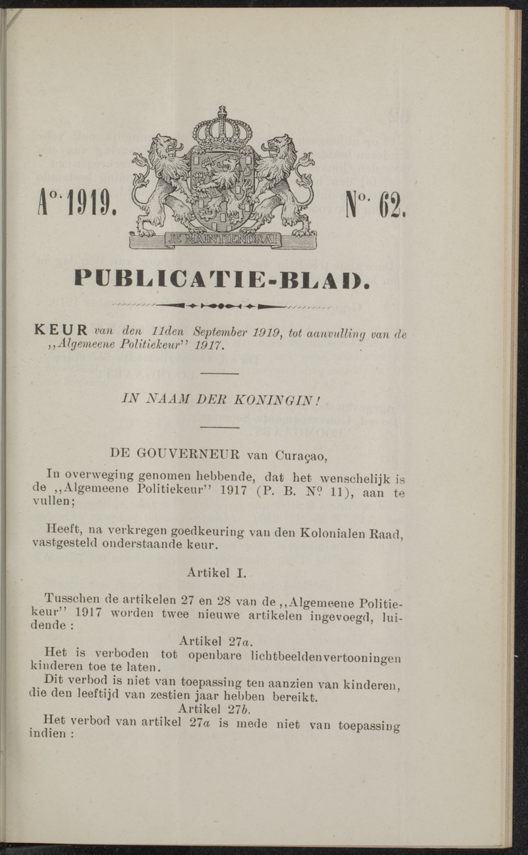 Publicatieblad van Curaçao en onderhoorigheden, behelzende de publicatien, notificatien, reglementen ... voor die bezittingen uitgevaardigd in de jaren .. - 