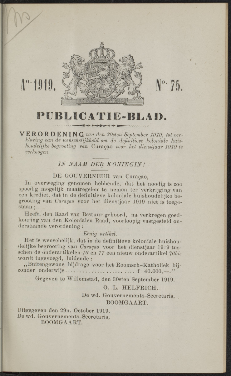 Publicatieblad van Curaçao en onderhoorigheden, behelzende de publicatien, notificatien, reglementen ... voor die bezittingen uitgevaardigd in de jaren .. - 