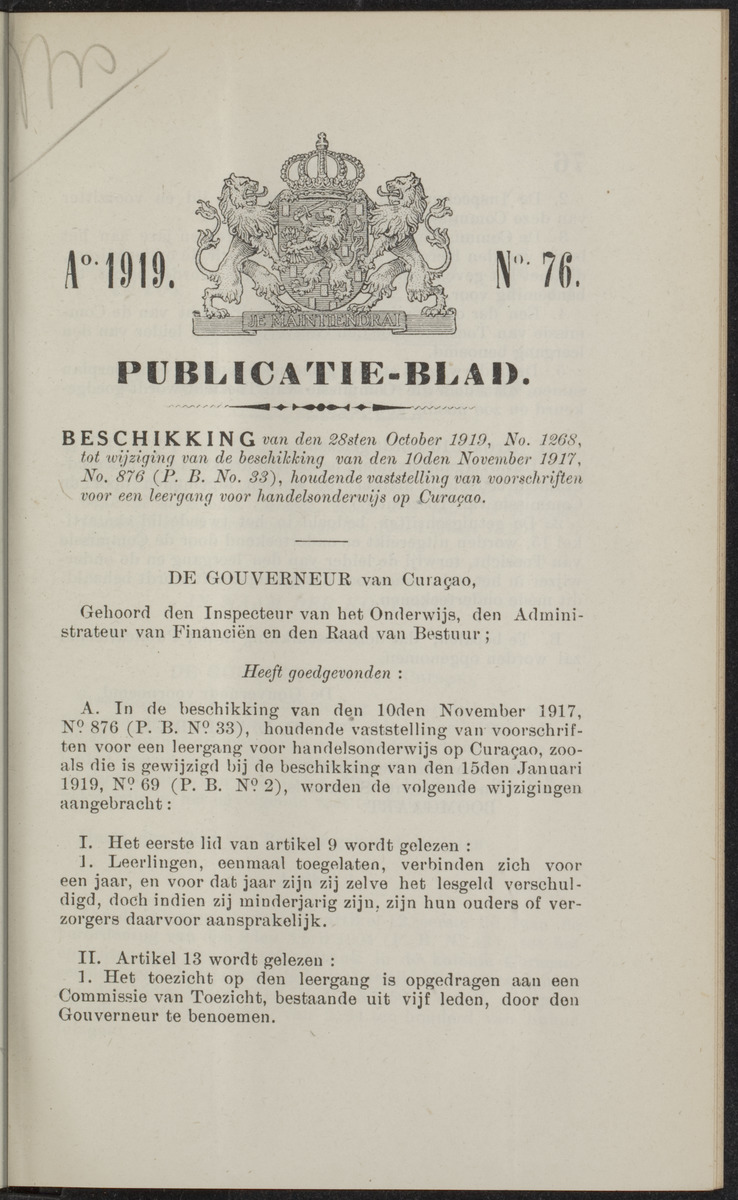 Publicatieblad van Curaçao en onderhoorigheden, behelzende de publicatien, notificatien, reglementen ... voor die bezittingen uitgevaardigd in de jaren .. - 