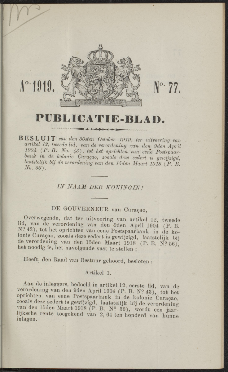 Publicatieblad van Curaçao en onderhoorigheden, behelzende de publicatien, notificatien, reglementen ... voor die bezittingen uitgevaardigd in de jaren .. - 
