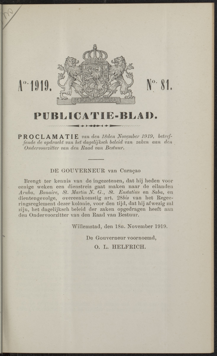 Publicatieblad van Curaçao en onderhoorigheden, behelzende de publicatien, notificatien, reglementen ... voor die bezittingen uitgevaardigd in de jaren .. - 