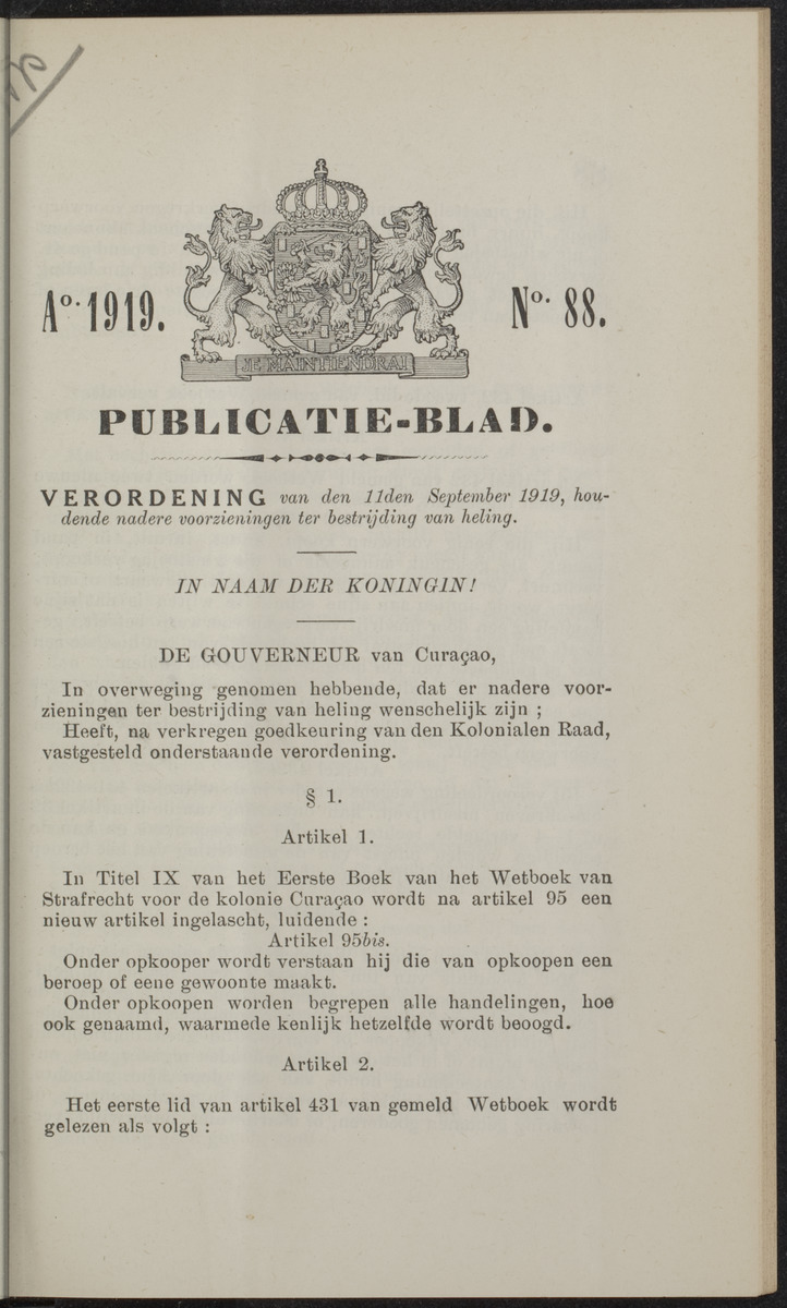 Publicatieblad van Curaçao en onderhoorigheden, behelzende de publicatien, notificatien, reglementen ... voor die bezittingen uitgevaardigd in de jaren .. - 