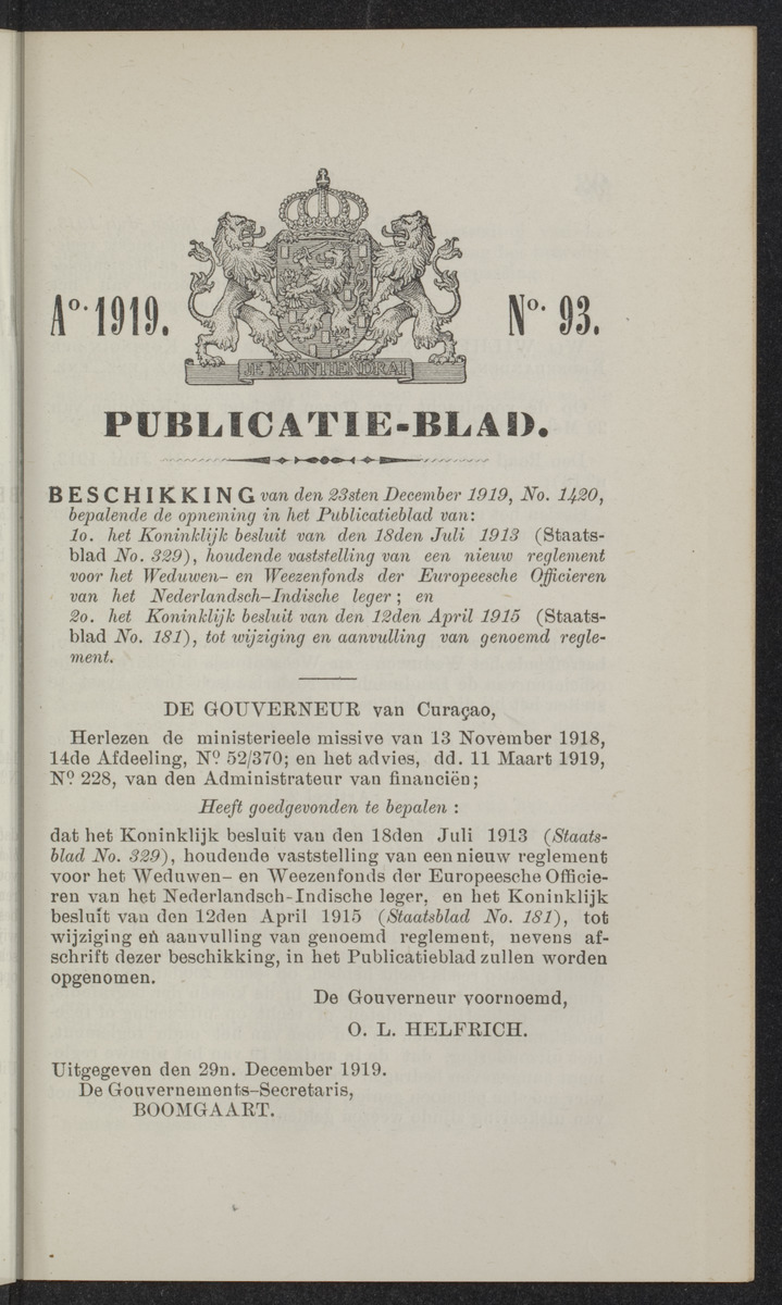 Publicatieblad van Curaçao en onderhoorigheden, behelzende de publicatien, notificatien, reglementen ... voor die bezittingen uitgevaardigd in de jaren .. - 