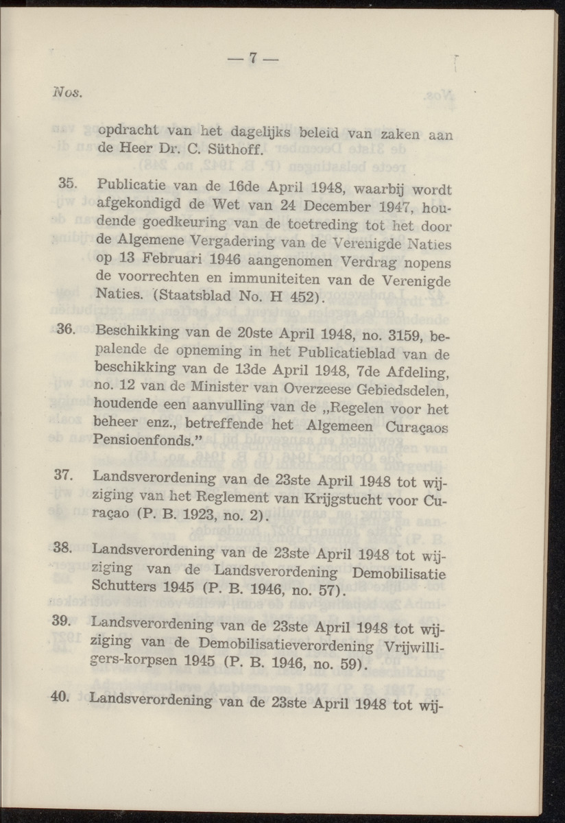 Publicatieblad van Curaçao en onderhoorigheden, behelzende de publicatien, notificatien, reglementen ... voor die bezittingen uitgevaardigd in de jaren .. - 