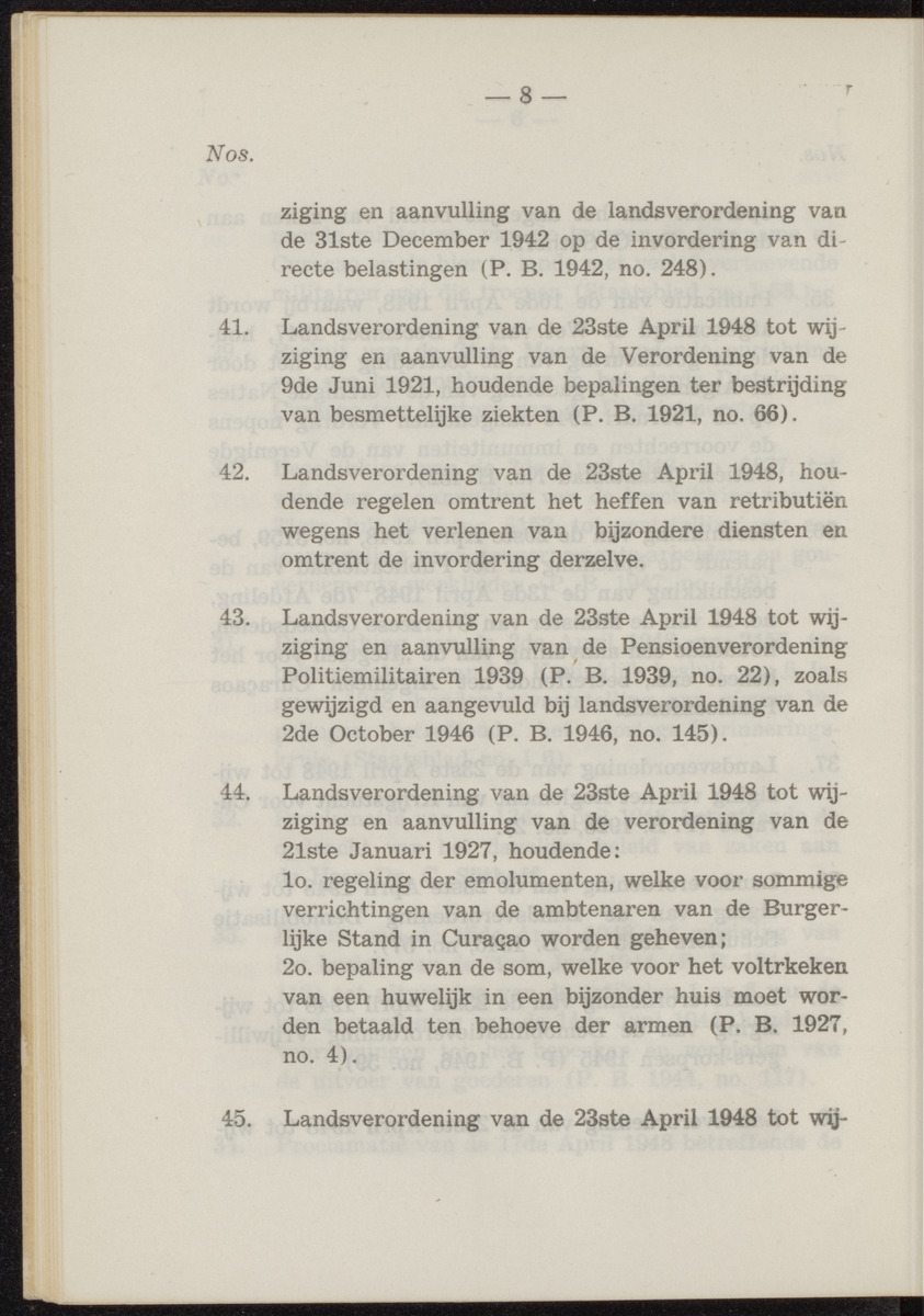 Publicatieblad van Curaçao en onderhoorigheden, behelzende de publicatien, notificatien, reglementen ... voor die bezittingen uitgevaardigd in de jaren .. - 