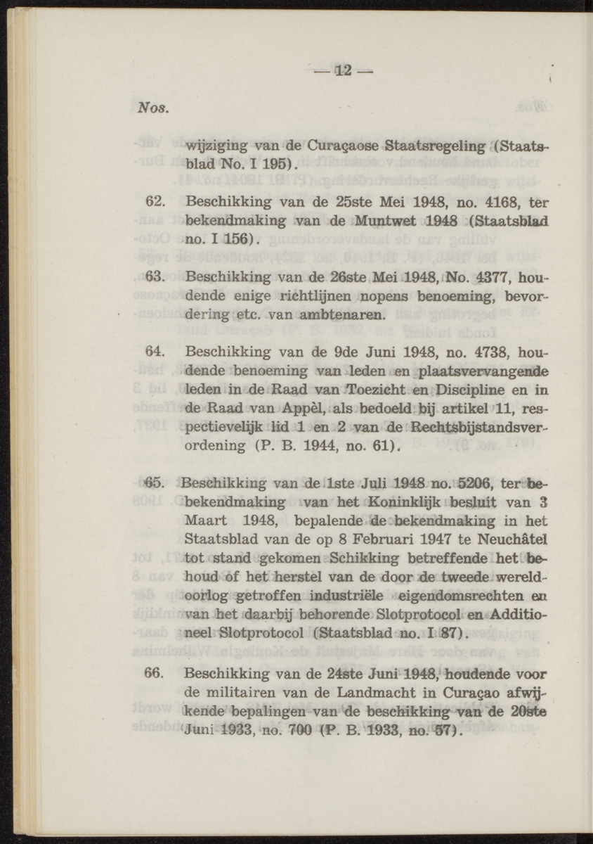 Publicatieblad van Curaçao en onderhoorigheden, behelzende de publicatien, notificatien, reglementen ... voor die bezittingen uitgevaardigd in de jaren .. - 